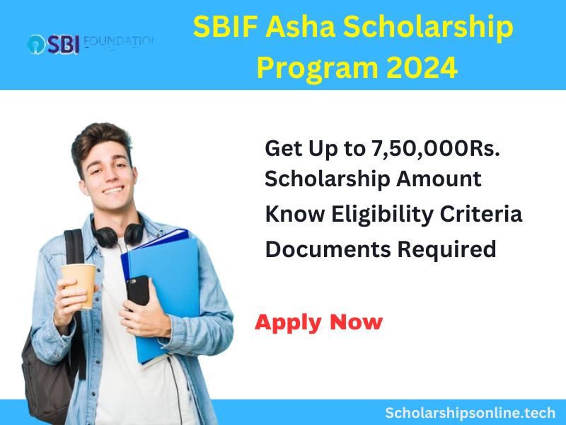 SBIF Asha Scholarship Program 2024